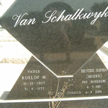 SCHALKWYK Roelof M., van 1907-1977 &amp; Hester Sophia HANEKOM 1910-2001