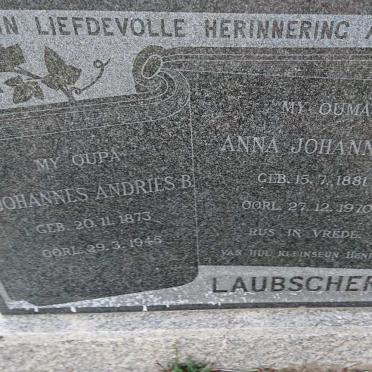 LAUBSCHER Johannes Andries B. 1873-1945 &amp; Anna Johanna F. 1881-1970