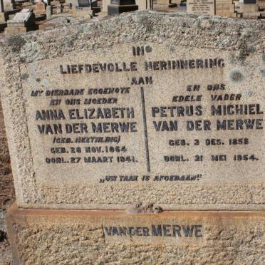 MERWE Petrus Michiel, van der 1858-1954 &amp; Anna Elizabeth NEETHLING 1864-1941