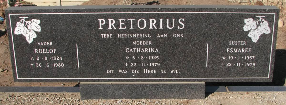 PRETORIUS Roelof 1924-1980 &amp; Catharina 1925-1979 :: PRETORIUS Esmarie 1957-1979