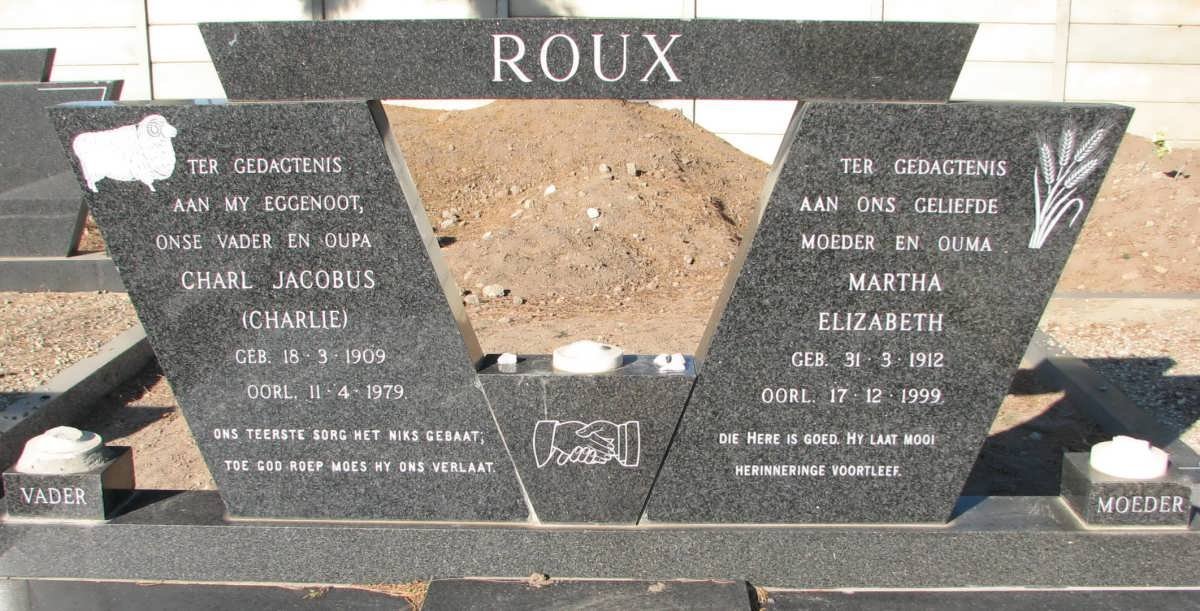 ROUX Charl Jacobus 1909-1979 &amp; Martha Elizabeth 1912-1999