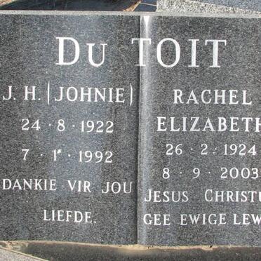 TOIT J.H., du 1922-1992 &amp; Rachel Elizabeth 1924-2003