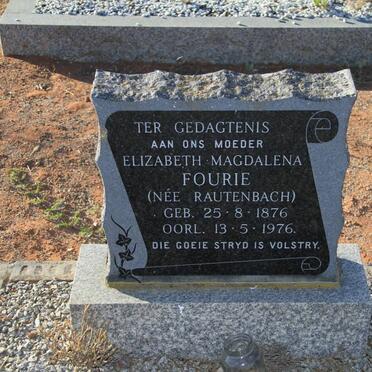 FOURIE Elizabeth Magdalena nee RAUTENBACH 1876-1976