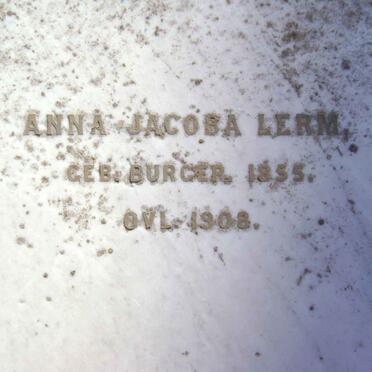 LERM Anna Jacoba nee BURGER 1855-1908