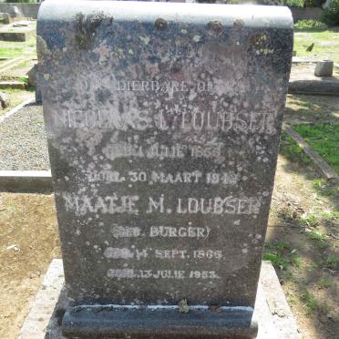 LOUBSER Nicolaas L. 1855-1942 &amp; Maatje M BURGER 1866-1953
