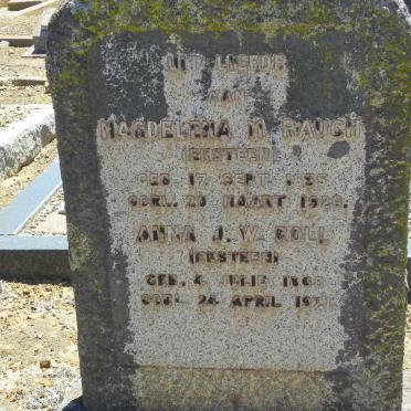 RAUCH Magdelena M. nee EKSTEEN 1855-1926 :: ROLL Anna J.W. nee EKSTEEN 1868-1921