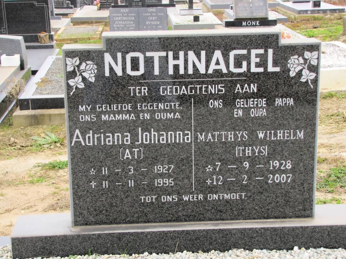 NOTHNAGEL Matthys Wilhelm 1928-2007 &amp; Adriana Johanna 1927-1995