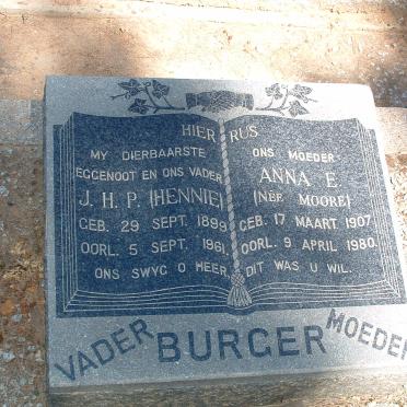 BURGER J.H.P. 1899-1961 &amp; Anna E. MOORE 1907-1980