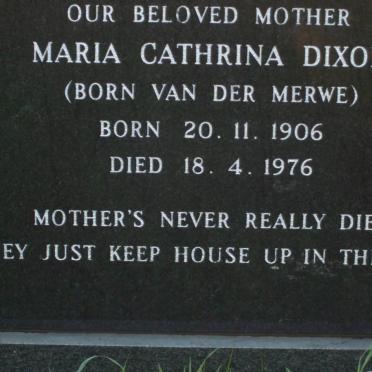 DIXON Maria Cathrina nee VAN DER MERWE 1906-1976
