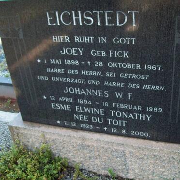 EICHSTEDT Johannes W.F. 1894-1989 &amp; Joey FICK 1898-1967 :: EICHSTEDT Esme Elwine Tonathy nee DU TOIT 1925-2000