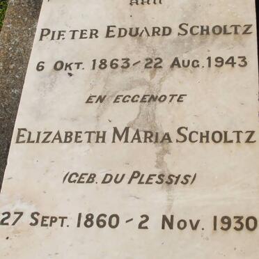 SCHOLTZ Pieter Eduard 1863-1943 &amp; Elizabeth Maria DU PLESSIS 1860-1930