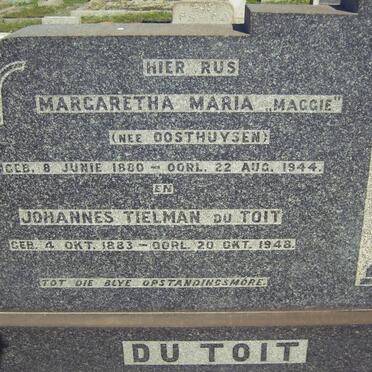 TOIT Johannes Tielman, du 1883-1948 &amp; Margaretha Maria OOSTHUYSEN 1880-1944