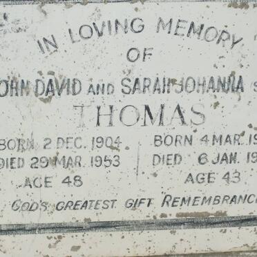 THOMAS John David 1904-1953 &amp; Sarah Johanna 1904-1948