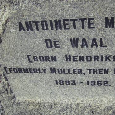 WAAL Antonette M.M., de nee HENDRIKSZ formerly MULLER, formerly  HOFMEYR 1883-1962
