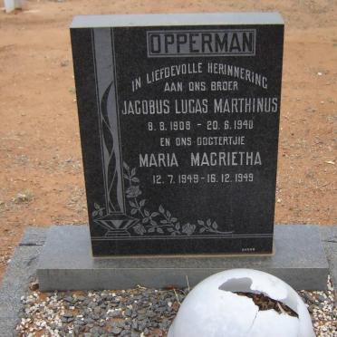 OPPERMAN Jacobus Lucas Marthinus 1908-1940 :: OPPERMAN Maria Magrietha 1949-1949
