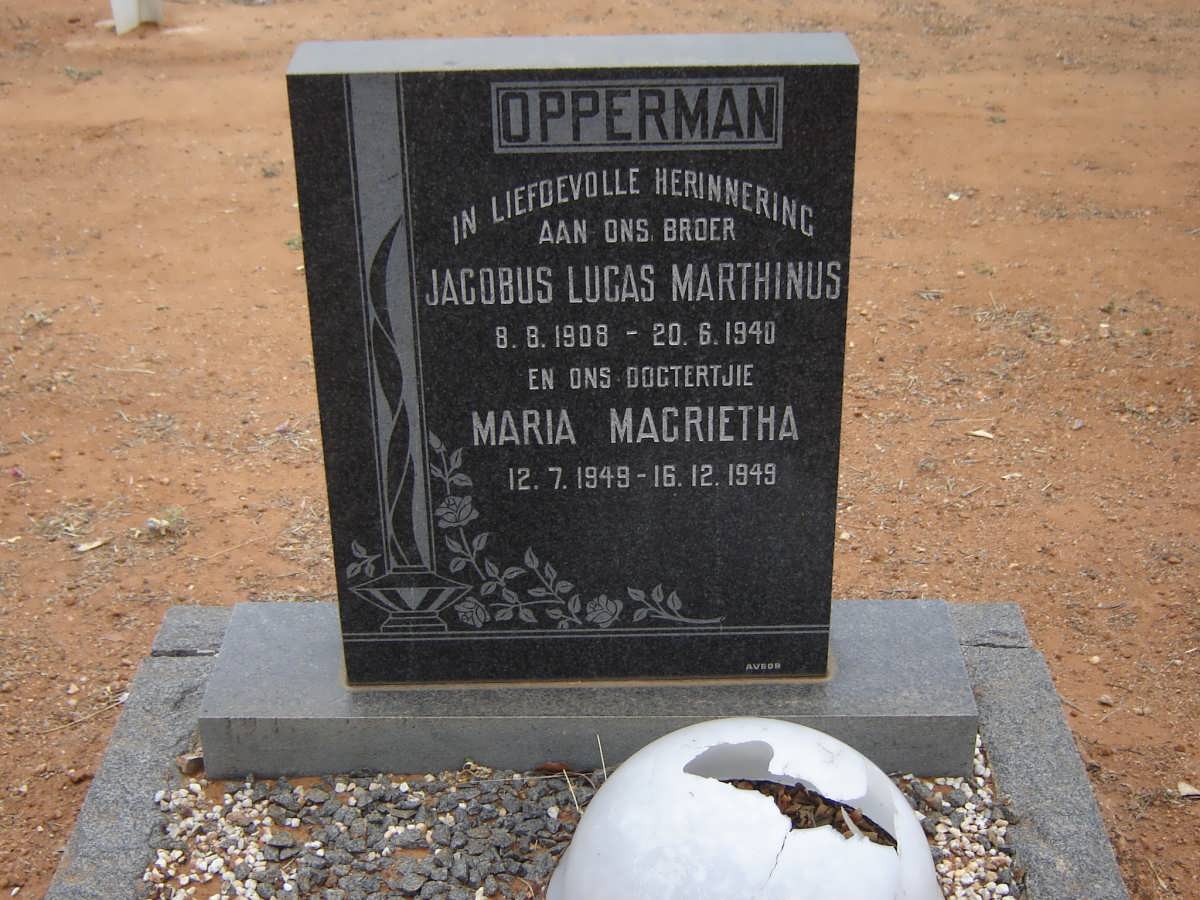 OPPERMAN Jacobus Lucas Marthinus 1908-1940 :: OPPERMAN Maria Magrietha 1949-1949