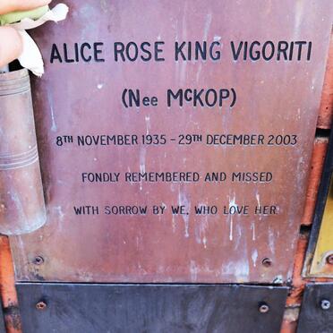VIGORITI Alice Rose King nee MCKOP 1935-2003